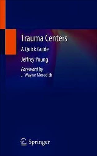 Portada del libro 9783030346065 Trauma Centers. A Quick Guide