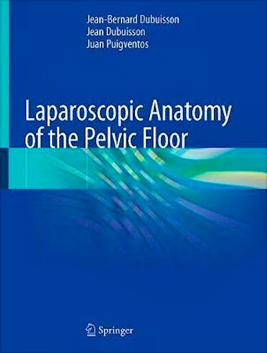 Portada del libro 9783030354978 Laparoscopic Anatomy of the Pelvic Floor
