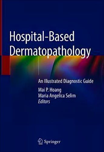 Portada del libro 9783030358198 Hospital-Based Dermatopathology. An Illustrated Diagnostic Guide