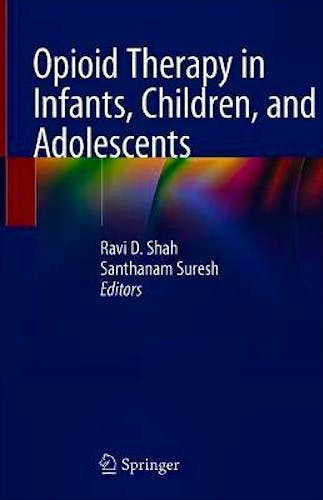 Portada del libro 9783030362867 Opioid Therapy in Infants, Children, and Adolescents