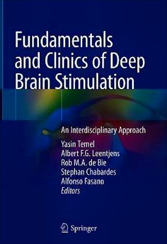 Fundamentals and Clinics of Deep Brain Stimulation. An Interdisciplinary Approach