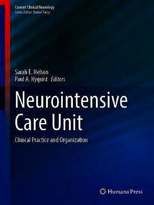 Portada del libro 9783030365479 Neurointensive Care Unit. Clinical Practice and Organization