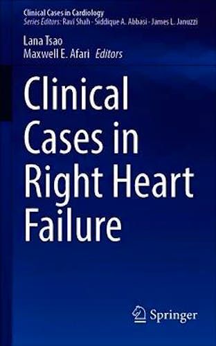Portada del libro 9783030386610 Clinical Cases in Right Heart Failure (Clinical Cases in Cardiology)