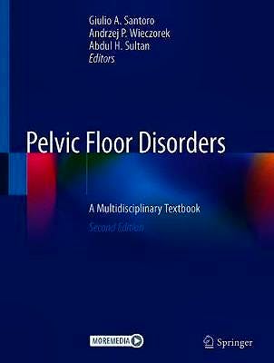 Portada del libro 9783030408619 Pelvic Floor Disorders. A Multidisciplinary Textbook