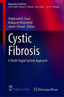 Portada del libro 9783030423810 Cystic Fibrosis. A Multi-Organ System Approach