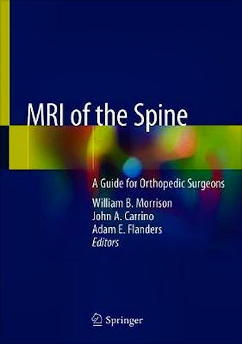 Portada del libro 9783030436261 MRI of the Spine. A Guide for Orthopedic Surgeons
