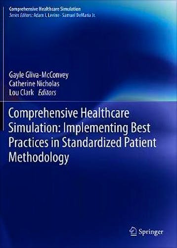 Portada del libro 9783030438258 Comprehensive Healthcare Simulation. Implementing Best Practices in Standardized Patient Methodology