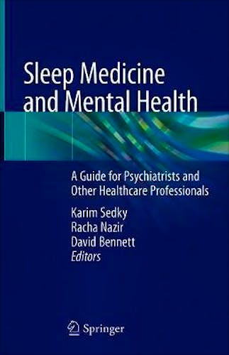 Portada del libro 9783030444464 Sleep Medicine and Mental Health. A Guide for Psychiatrists and Other Healthcare Professionals