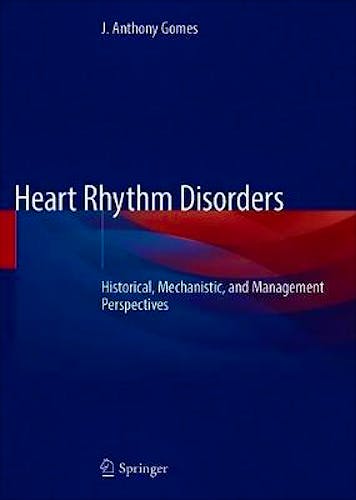 Portada del libro 9783030450656 Heart Rhythm Disorders. History, Mechanisms, and Management Perspectives