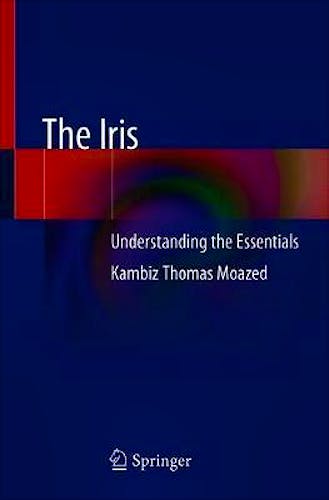 Portada del libro 9783030457556 The Iris. Understanding the Essentials