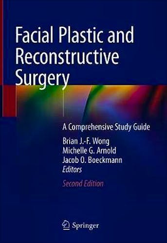 Portada del libro 9783030459192 Facial Plastic and Reconstructive Surgery. A Comprehensive Study Guide