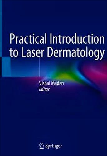 Portada del libro 9783030464509 Practical Introduction to Laser Dermatology