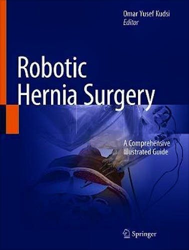 Portada del libro 9783030466664 Robotic Hernia Surgery. A Comprehensive Illustrated Guide