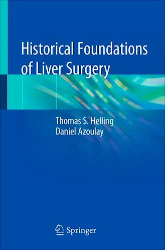 Portada del libro 9783030470944 Historical Foundations of Liver Surgery