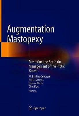 Portada del libro 9783030482251 Augmentation Mastopexy. Mastering the Art in the Management of the Ptotic Breast