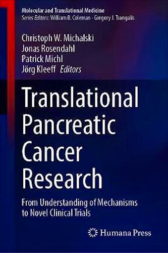 Portada del libro 9783030494759 Translational Pancreatic Cancer Research. From Understanding of Mechanisms to Novel Clinical Trials (Molecular and Translational Medicine)