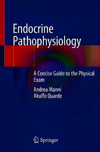 Portada del libro 9783030498719 Endocrine Pathophysiology. A Concise Guide to the Physical Exam