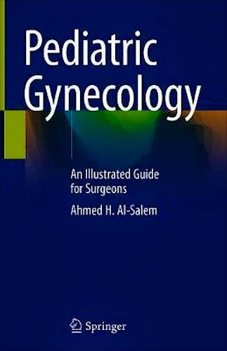 Portada del libro 9783030499839 Pediatric Gynecology. An Illustrated Guide for Surgeons