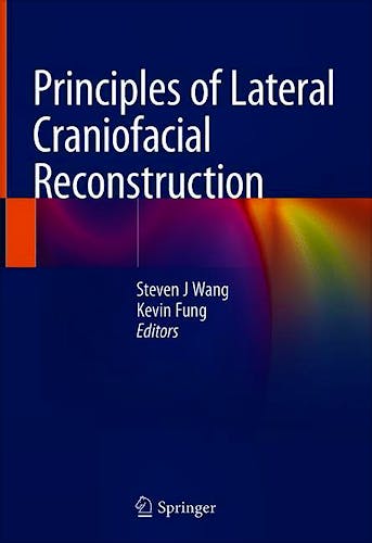 Portada del libro 9783030502904 Principles of Lateral Craniofacial Reconstruction
