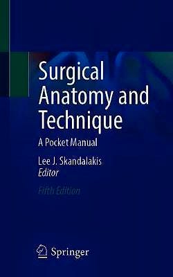 Portada del libro 9783030513122 Surgical Anatomy and Technique. A Pocket Manual