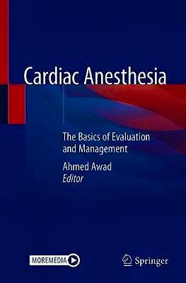 Portada del libro 9783030517540 Cardiac Anesthesia. The Basics of Evaluation and Management