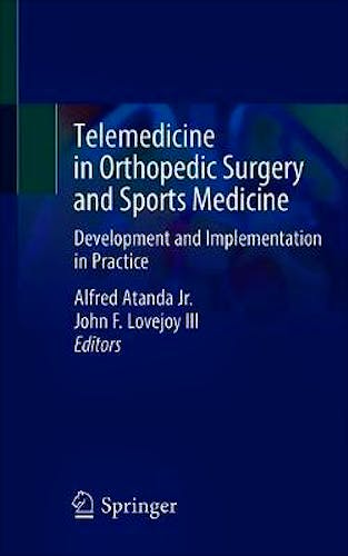 Portada del libro 9783030538781 Telemedicine in Orthopedic Surgery and Sports Medicine. Development and Implementation in Practice