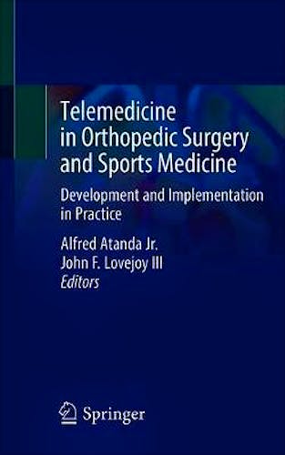 Portada del libro 9783030538781 Telemedicine in Orthopedic Surgery and Sports Medicine. Development and Implementation in Practice