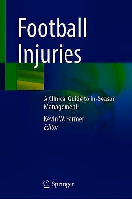 Portada del libro 9783030548742 Football Injuries. A Clinical Guide to In-Season Management