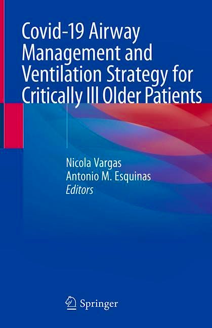 Portada del libro 9783030556204 COVID-19 Airway Management and Ventilation Strategy for Critically Ill Older Patients