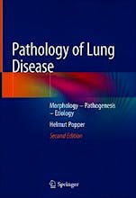 Pathology of Lung Disease. Morphology, Pathogenesis, Etiology