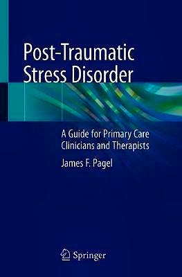Portada del libro 9783030559083 Post-Traumatic Stress Disorder. A Guide for Primary Care Clinicians and Therapists