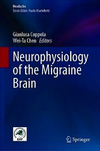 Portada del libro 9783030565374 Neurophysiology of the Migraine Brain (Headache)
