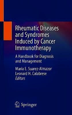 Portada del libro 9783030568238 Rheumatic Diseases and Syndromes Induced by Cancer Immunotherapy. A Handbook for Diagnosis and Management