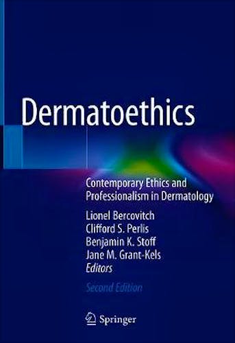 Portada del libro 9783030568603 Dermatoethics. Contemporary Ethics and Professionalism in Dermatology