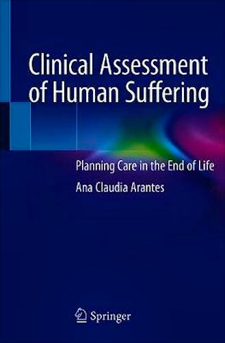 Portada del libro 9783030575335 Clinical Assessment of Human Suffering. Planning Care in the End of Life