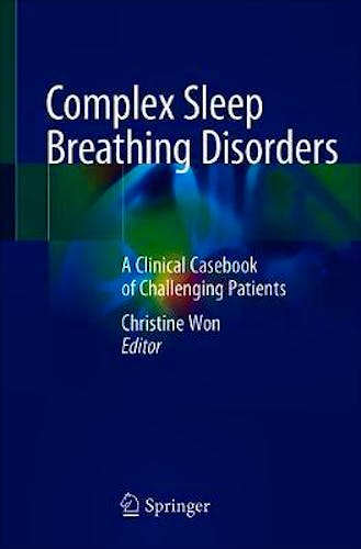 Portada del libro 9783030579418 Complex Sleep Breathing Disorders. A Clinical Casebook of Challenging Patients
