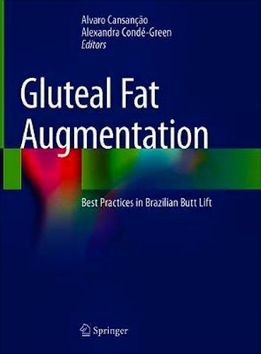 Portada del libro 9783030589448 Gluteal Fat Augmentation. Best Practices in Brazilian Butt Lift