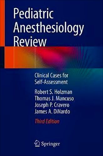 Portada del libro 9783030606558 Pediatric Anesthesiology Review. Clinical Cases for Self-Assessment