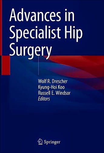 Portada del libro 9783030618292 Advances in Specialist Hip Surgery