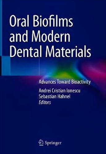 Portada del libro 9783030673871 Oral Biofilms and Modern Dental Materials. Advances Toward Bioactivity
