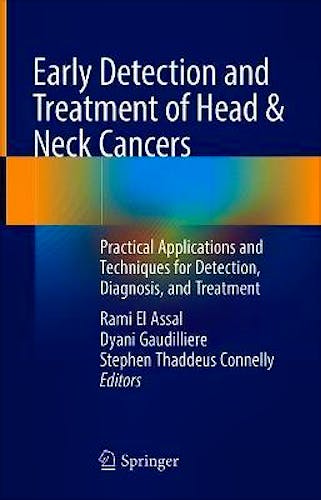 Portada del libro 9783030698584 Early Detection and Treatment of Head and Neck Cancers. Practical Applications and Techniques for Detection, Diagnosis, and Treatment