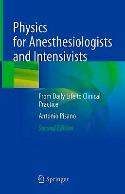 Portada del libro 9783030720469 Physics for Anesthesiologists and Intensivists. From Daily Life to Clinical Practice