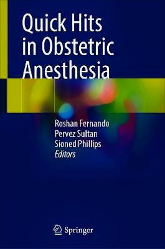 Portada del libro 9783030724863 Quick Hits in Obstetric Anesthesia