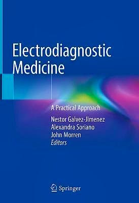 Portada del libro 9783030749965 Electrodiagnostic Medicine. A Practical Approach