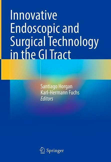 Innovative Endoscopic and Surgical Technology in the GI Tract