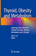 Thyroid, Obesity and Metabolism. Exploring Links Between Thyroid Function, Obesity, Metabolism and Lifestyle