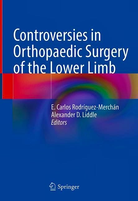 Portada del libro 9783030806941 Controversies in Orthopaedic Surgery of the Lower Limb