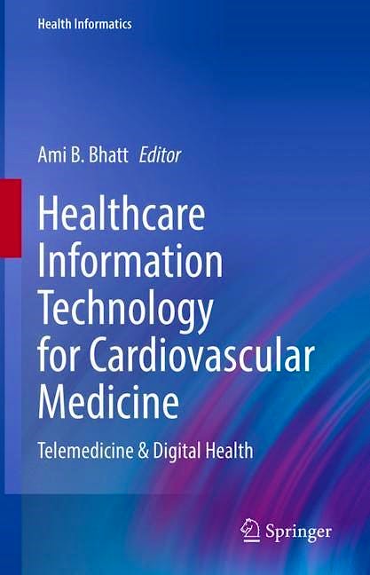 Portada del libro 9783030810290 Healthcare Information Technology for Cardiovascular Medicine. Telemedicine & Digital Health
