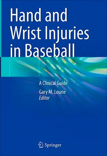 Portada del libro 9783030816582 Hand and Wrist Injuries in Baseball. A Clinical Guide