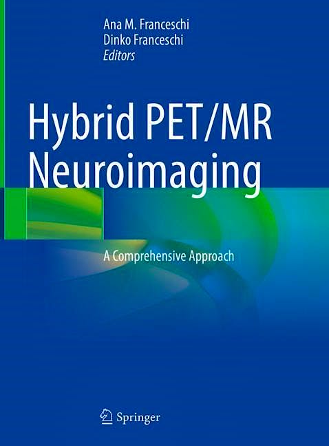 Portada del libro 9783030823665 Hybrid PET/MR Neuroimaging. A Comprehensive Approach